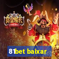 81bet baixar